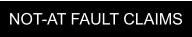 NOT-AT FAULT CLAIMS